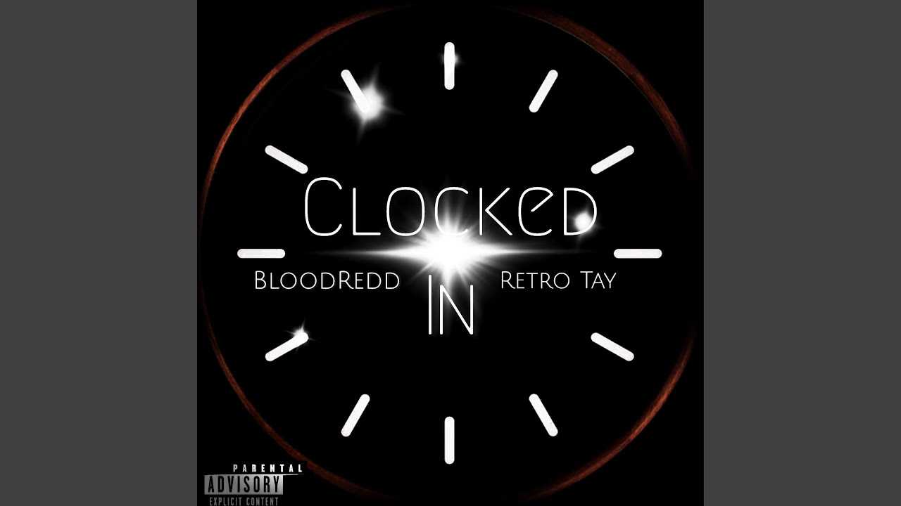 bloodredd-ft-retro-tay-clocked-in-lyrics.jpg