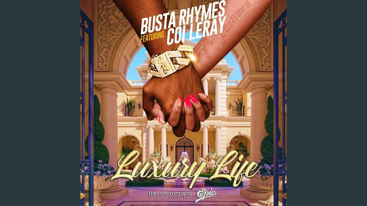 busta-rhymes-coi-leray-luxury-life-lyrics.jpg