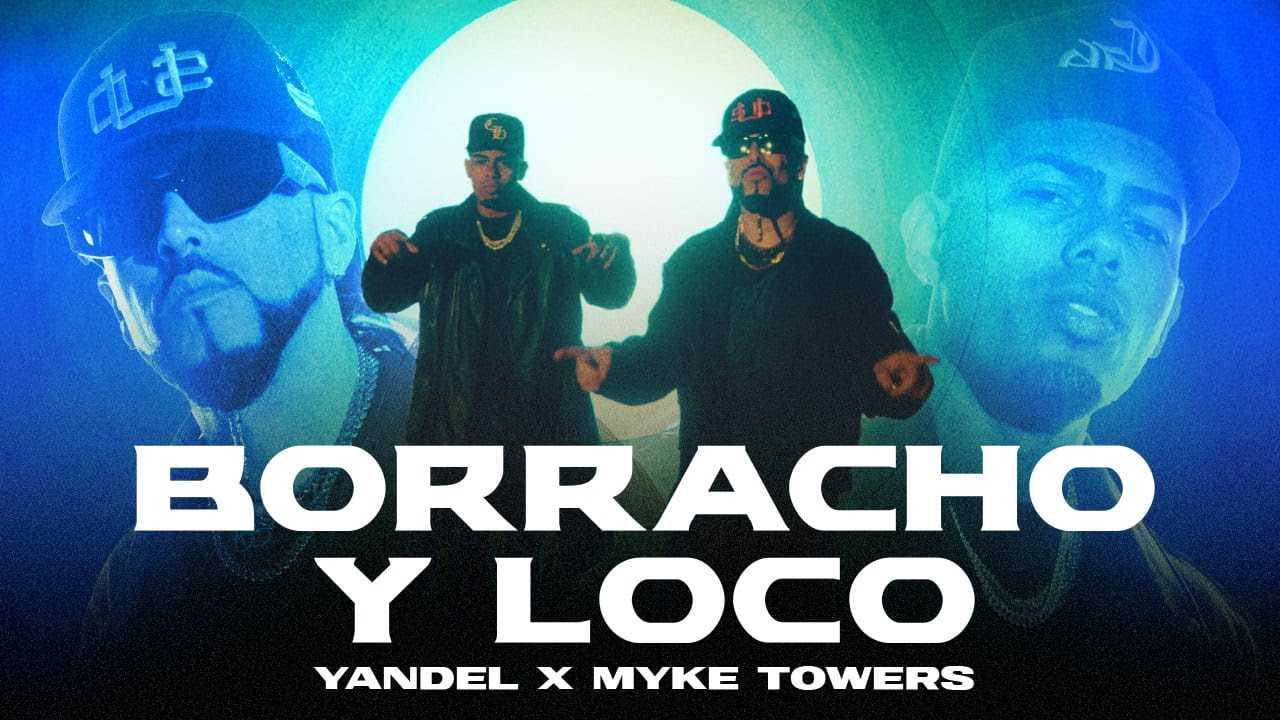 yandel-myke-towers-borracho-y-loco-lyrics.jpg